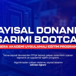 Sayısal Donanım Tasarımı Bootcamp