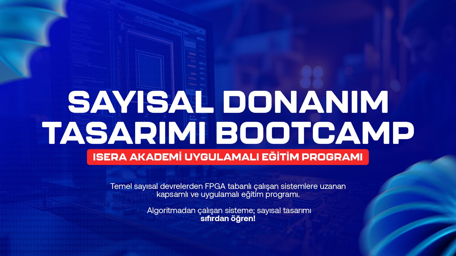 Sayısal Donanım Tasarımı Bootcamp