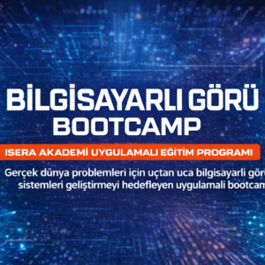 Bilgisayarlı Görü Bootcamp